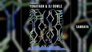 Yonathan ❌  DJ Dowle - Sambaya