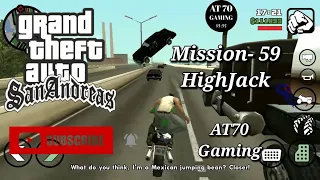 Gta Sanandras Mission 59 Highjack -Walkthrough- Android iOS Mobile Gaming (HD) #gtasanandreasmobile