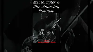 #shorts Steven Tyler & The Amazing Violinist!!! #steventyler #amazing #violinist #recoveryunplugged