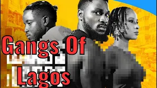 Gangs Of Lagos Full Movie Starring Tobi Bakre| Adesuwa Etomi| Chike (Full HD Movie)