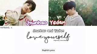 Wang Jyunhao (왕군호) and Bang Yedam (방예담) - Love Yourself [가사/Color Coded Lyrics Han/Rom/Eng]