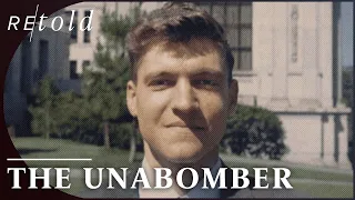Antisocial Misfit Turned Murderer |  The Unabomber | Retold