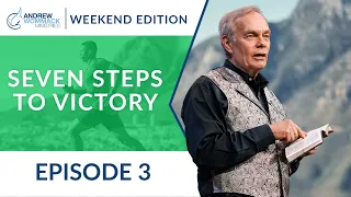 The Weekend Edition - Seven Steps to Victory: Episode 3
