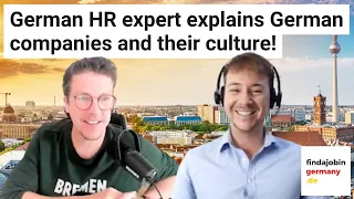 German HR expert explains German companies and their culture.