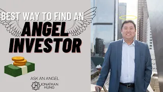 The BEST Ways to Find An Angel Investor