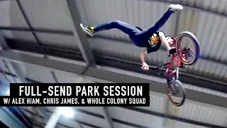 FULL-SEND PARK SESSION!  COLONY BMX