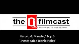 REVIEW : Harold and Maude / Top 3 "Inescapable Icon Roles"