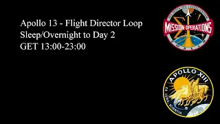 Apollo 13 - Flight Director Loop (GET: 13:00-23:00)