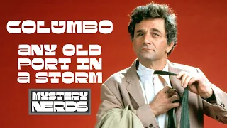 Nerds of Columbo: Any Old Port in a Storm | Columbo vs Donald Pleasence