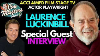 Laurence Luckinbill, Acclaimed TV, Film, Stage Actor, Exclusive Interview | The Jim Masters Show