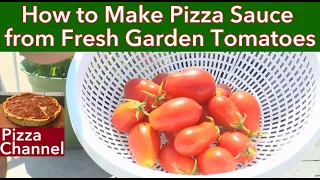 Making Pizza/Pasta Sauce with Fresh Garden Tomatoes