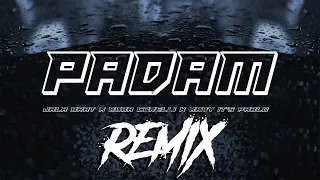 [REMIX] Jala Brat & Buba Corelli & Baby it's Pablo - Padam (Prod. DJ Bruc)