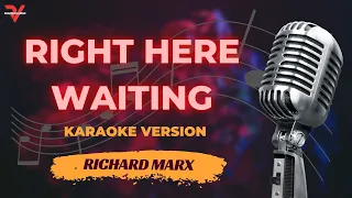 Right Here Waiting - by richard marx #karaokeversion #karaoke #karaokesongs