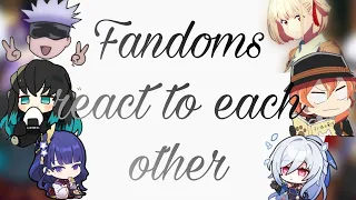 Fandoms react to each other | part 1 | introduction