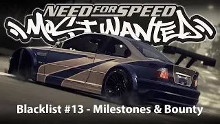 Need for Speed: Most Wanted | Blacklist #13 | Milestones & Bounty