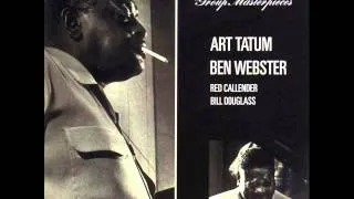 Art Tatum & Ben Webster Quartet - All the Things You Are