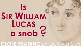 Sir William Lucas & CLASS | What is a Knight? Jane Austen PRIDE AND PREJUDICE social class analysis