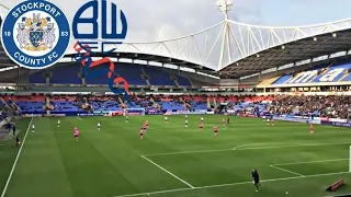 HUGE RESULT FOR COUNTY! | Bolton Wanderers vs Stockport County Matchday Vlog
