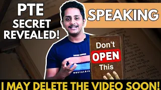 PTE Speaking - Secret Revealed | I May Delete The Video Soon | Skills PTE Academic