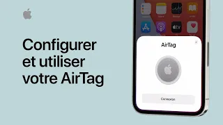 Configurer et utiliser votre AirTag | Assistance Apple