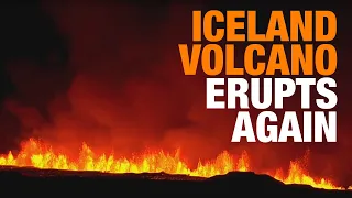 Iceland Volcano Erupts Again, Molten Rocks Spew From Fissures | News9