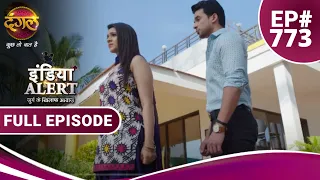 India Alert | ज़हरीली गर्लफ्रेंड | Zehreeli Girlfriend | Full Episode 773 | Dangal TV
