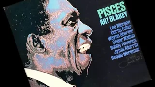 "Pisces"  Art Blakey