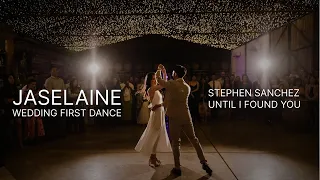 Stephen Sanchez Until I Found You Wedding First Dance | Jaselaine
