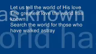 Tell The World Of His Love