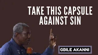 A CAPSULE AGAINST SIN | GBILE AKANNI