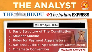 The Analyst 26th April 2024 Current Affairs Today | Vajiram and Ravi Daily Newspaper Analysis