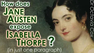 JANE AUSTEN’S WRITING STYLE: Isabella Thorpe & Indirect Characterization | Northanger Abbey Analysis