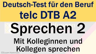 DTB A2 | Deutsch-Test für den Beruf A2 | Sprechen 2 | Mit Kolleginnen und Kollegen sprechen