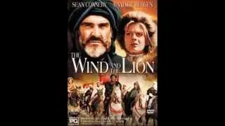 Soundtrack,Jerry Goldsmith,The Wind and The Lion - Raisuli Attacks