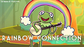 Rainbow Connection (by Kermit The Frog) 【covered by Anna】