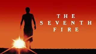 The Seventh Fire (2015) | Trailer | Robert Duane Brown | Kevin Fineday Jr. | Albino Garcia