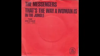 The Messengers  - That's The Way A Woman Is 1971 ((Stereo))