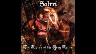 Soltri - The Rising of the King Arthur (2017) (Dungeon Synth, Folk Ambient)
