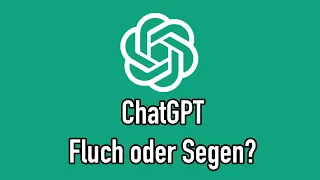 CHATGPT - Fluch oder Segen für die Businesswelt?