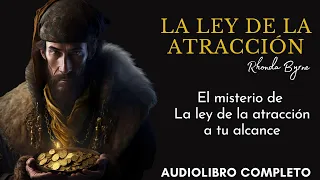 La ley de la ATRACCIÓN / Rhonda Byrne / Audiolibro Completo en español