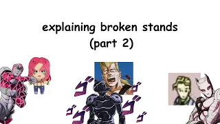 Broken Stands explained (Part 2) || JJBA Explained