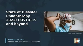 State of Disaster Philanthropy 2022: COVID-19 and beyond webinar