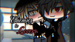 enemies to lovers||gacha bl story|gay gcmm|