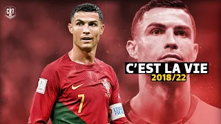 Cristiano Ronaldo • Khaled - C'est La Vie | Portugal - Skills & Goals | 2018/22 ᴴᴰ