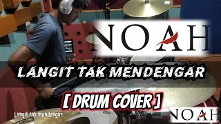 NOAH - LANGIT TAK MENDENGAR ( Drum Cover ) NEW VERSION By Divine Band