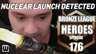 BRONZE LEAGUE HEROES 176: NUCLEAR LAUNCH DETECTED