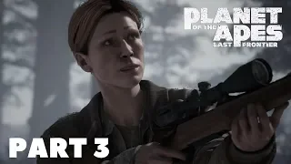 Planet Of The Apes Last Frontier Gameplay Walkthrough PART 3