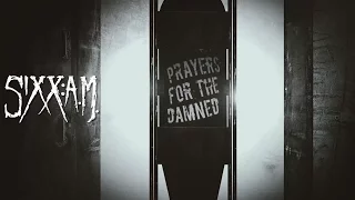 Sixx:A.M. - Prayers For The Damned (Official Lyric Video)