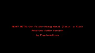 HEAVY METAL-Don Felder-Heavy Metal (Takin' a Ride) - reverse song