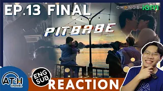 (AUTO ENG SUB) REACTION + RECAP | EP.13 FINAL | Pit Babe The Series | ATHCHANNEL